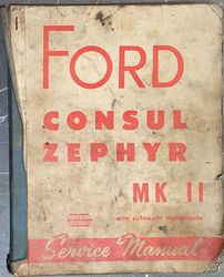 FORD CONSUL/ZEPHYR MARK TWO SERVICE MANUAL product image