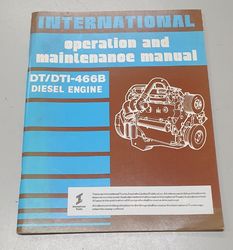 INTERNATIONAL DT 466B ENGINE OPERATIONAL MANUAL product image